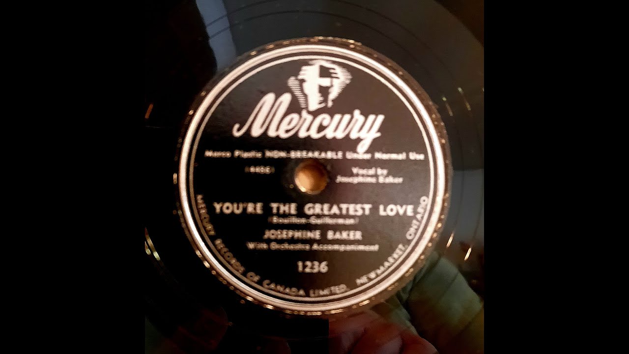 JOSEPHINE BAKER – YOU’RE THE GREATEST LOVE - Mercury 1236  (1948)