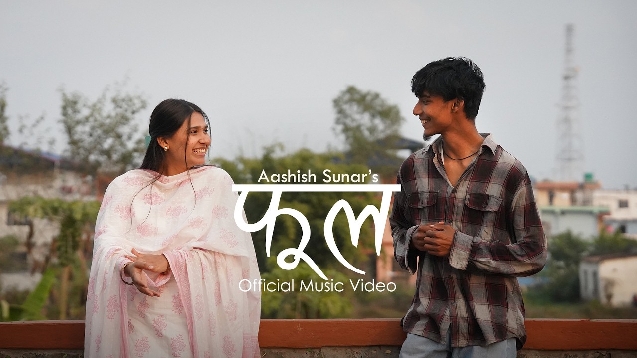 Aashish Sunar - Phoola (Official Music Video)