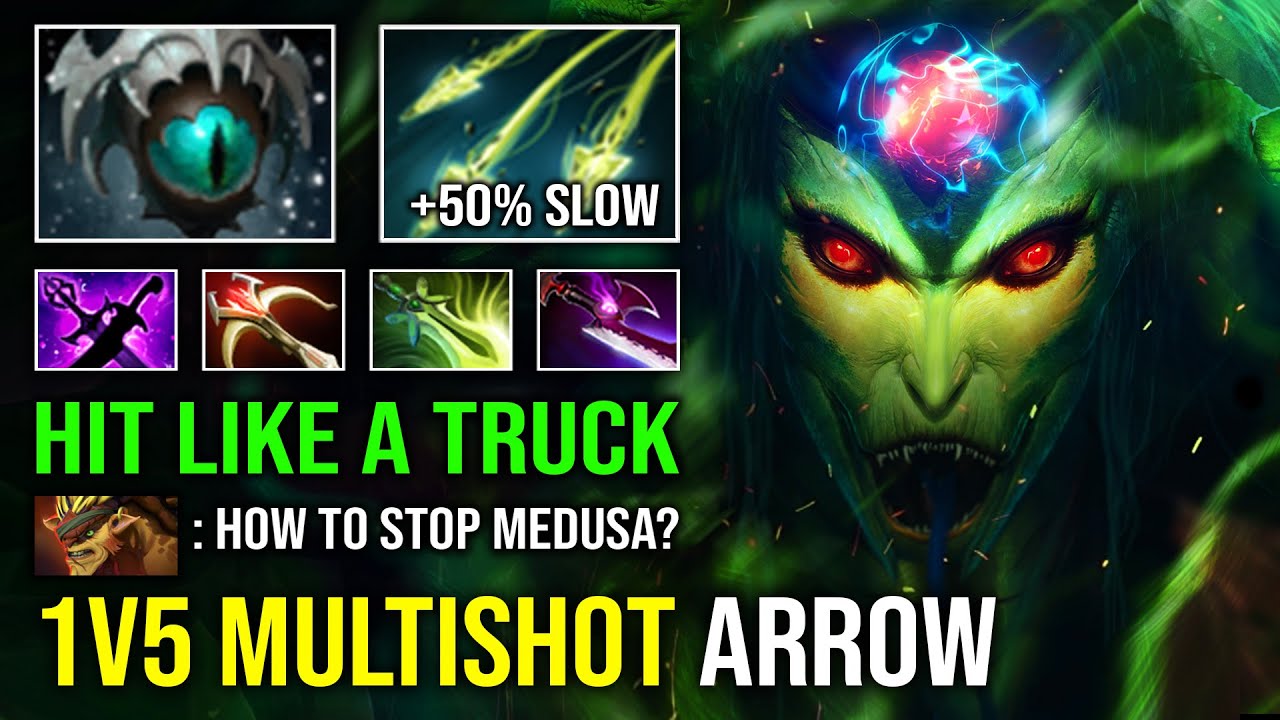 WTF 1v5 Multishot AOE Skadi Arrow Brutal Hit Like a Truck Fast Farm Max Item Medusa Dota 2