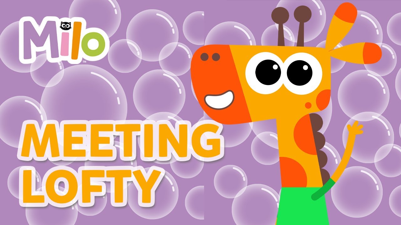 Milo Official Channel | Meeting Lofty