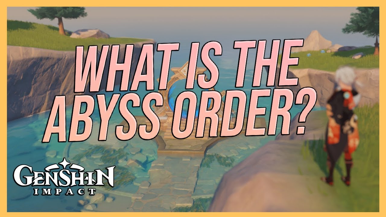 What Is The Abyss Order? | Genshin Impact Lore