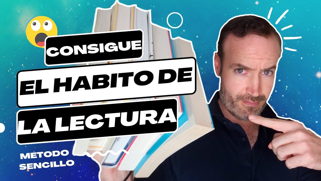COMO LOGRAR EL HABITO DE LEER (Enfoque Rutina de Lectura)