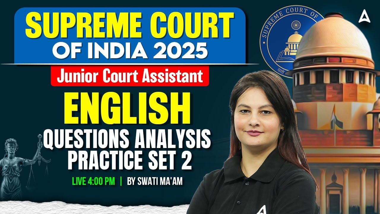 Supreme Court Junior Court Assistant 2025 | JCA English Questions analysis  English By Swati Mam