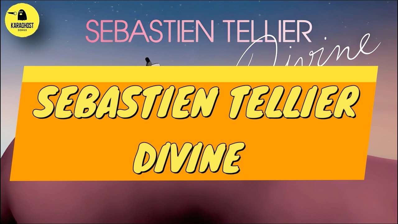 Sebastien Tellier - Divine - Karaoke