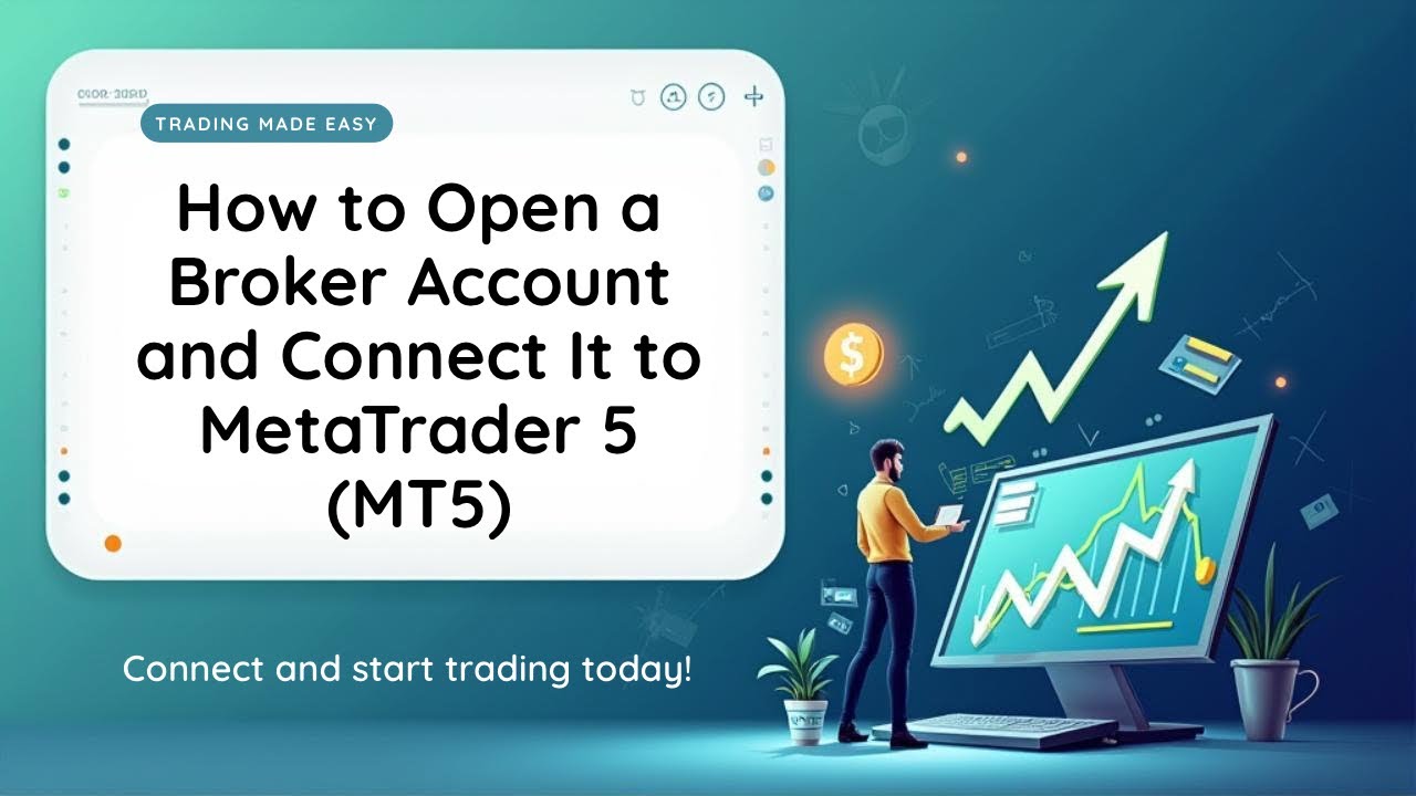 How to Open a Broker's Account and Connect It to MetaTrader 5 (MT5)