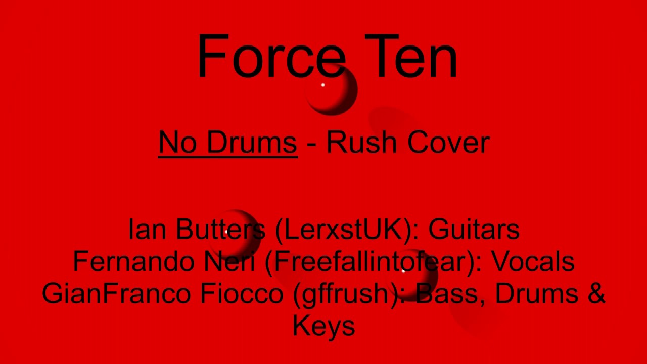 Rush - Force Ten  - No Drums - Cover by Butters, Neri & Fiocco