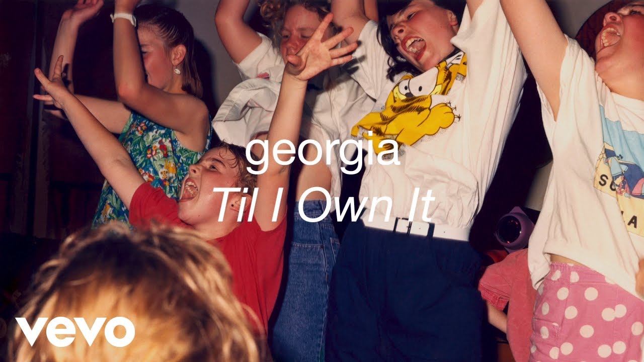 Georgia - Til I Own It (Official Audio)