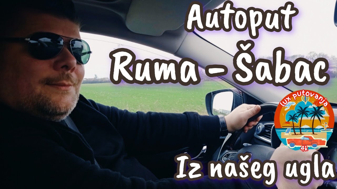 Autoput Ruma - Šabac 2024 | iz našeg ugla | petlja Hrtkovci - provozajte se sa nama - 4k UHD