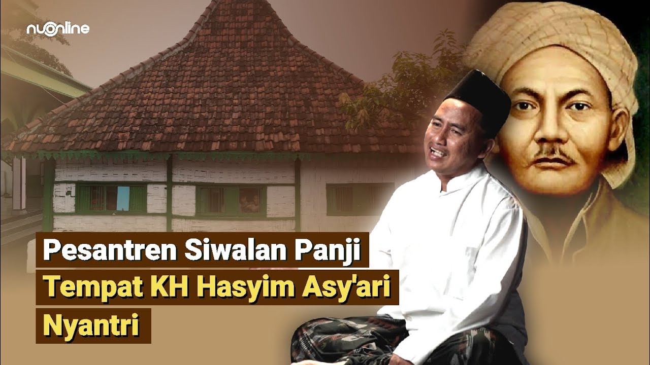 Sejarah Pesantren Siwalanpanji, Tempat KH Hasyim Asy'ari Nyantri - Gus M Hasyim Hamdaniyah | Part I