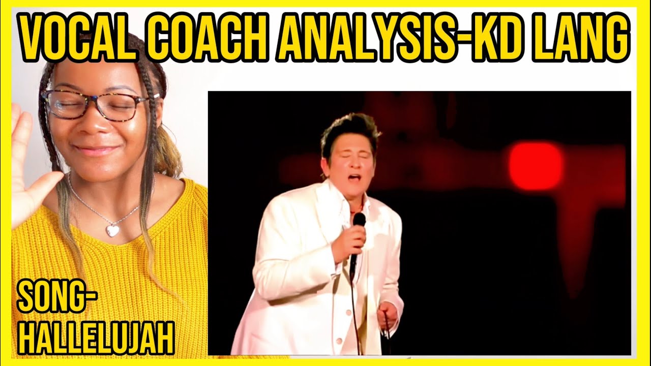 Vocal Coach Analysis | KD Lang HALLELUJAH 2010 #kdlang #hallelujah #vocalcoach 