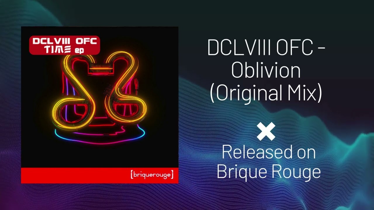 DCLVIII OFC - Oblivion (Original Mix) | Progressive French Techno played by Laurent Garnier