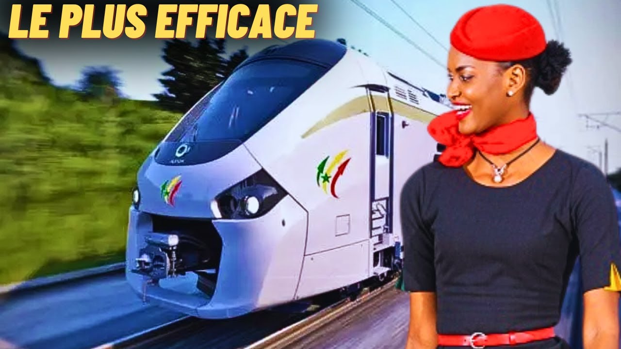 Le Sénégal : Dakar Le Train Le Plus Beau et Efficace d'Afrique ?