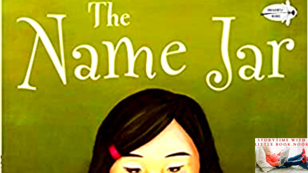 🏺 Kids Books Read Aloud: The Name Jar by Yangsook Choi -   the name jar read aloud