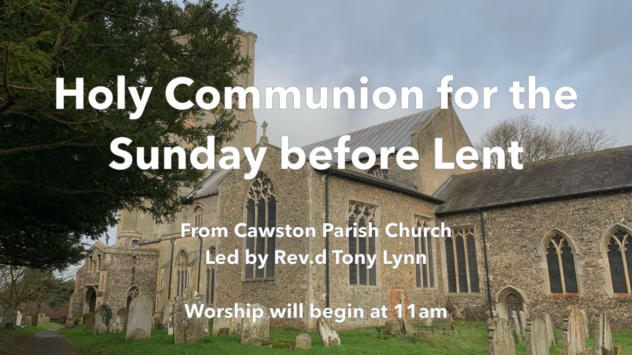Worship on the Sunday before Lent