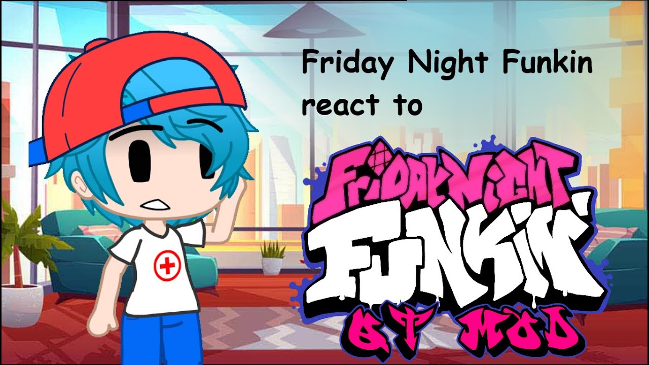FNF react to QT mod || FNF reacciona a QT mod|| gya gacha