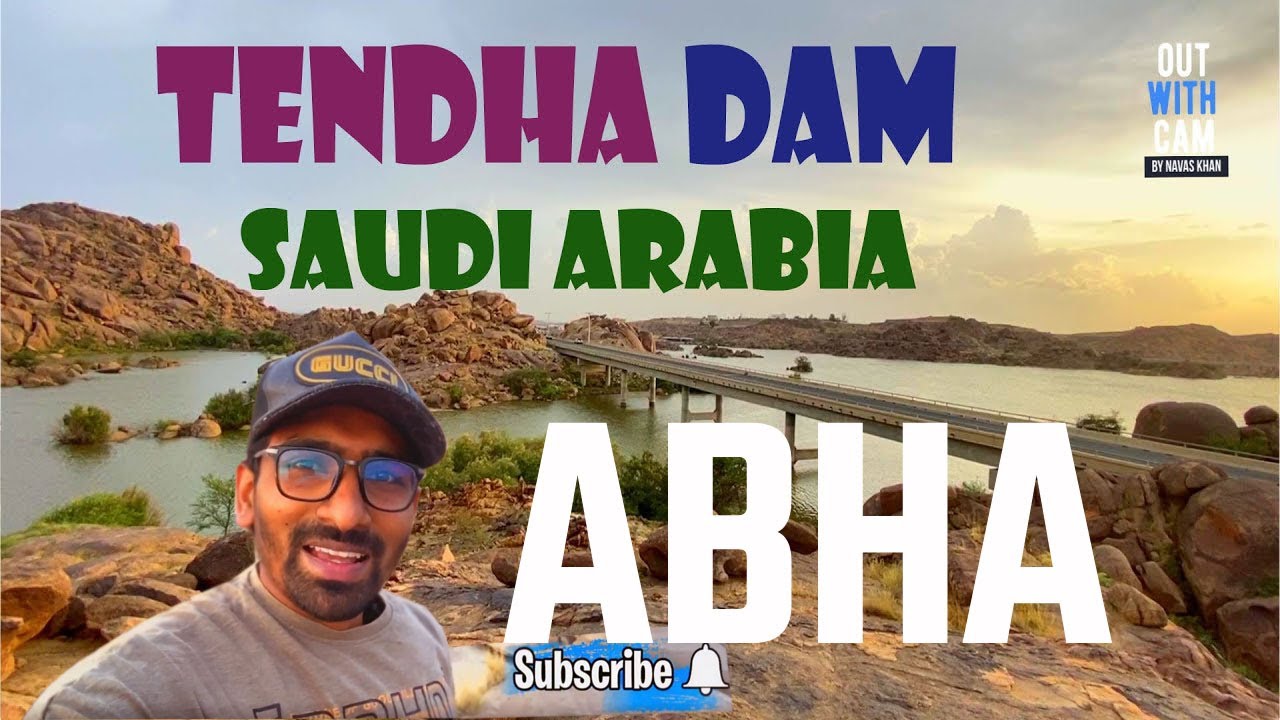 ABHA | Tendha Dam | Beautiful Dam In KSA | Exploring Saudi Arabia Episode 2