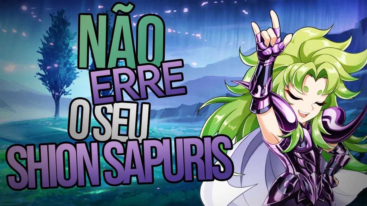 REVIEW COMPLETO DO SHION DE SAPURIS - 