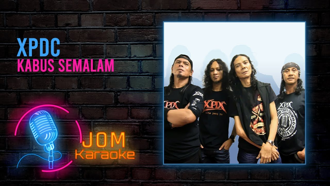 XPDC - Kabus Semalam (Official Karaoke Video)