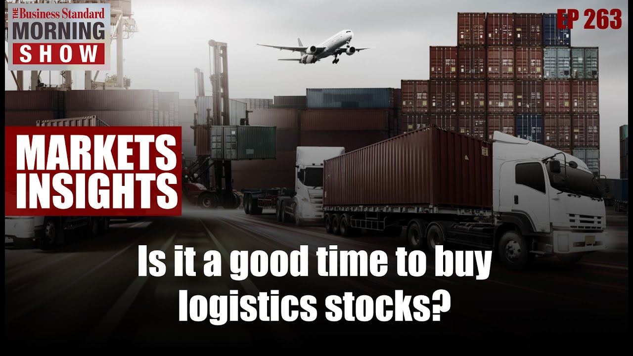 Is it a good time to buy logistics stocks?