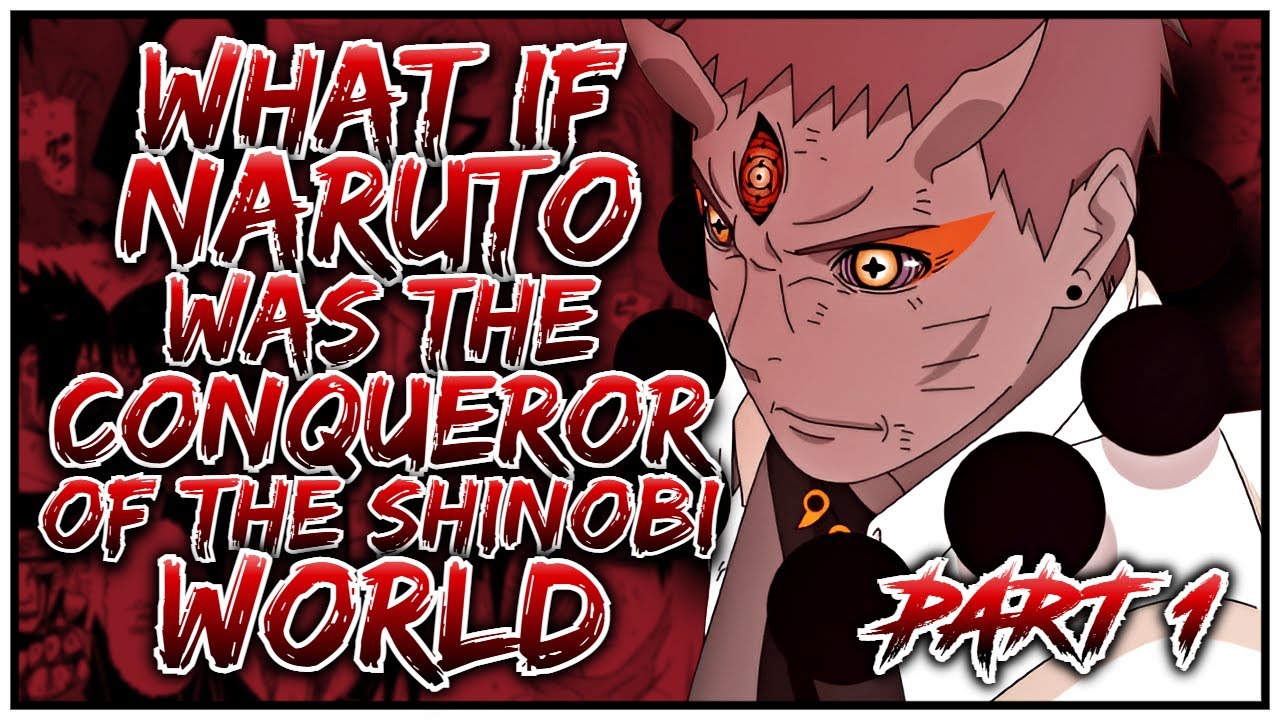 What if Naruto was the Conqueror of the Shinobi World? | PART 1 || OpNaruto [NarutoxHarem]