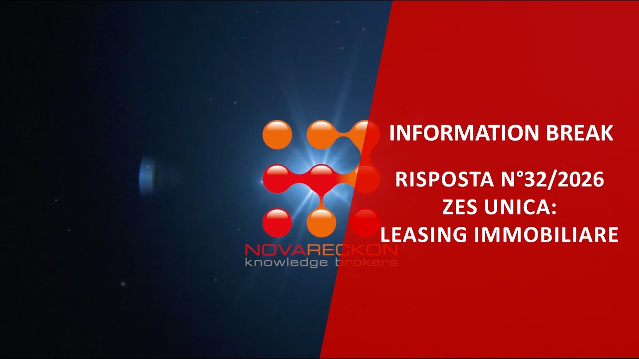 INFORMATION BREAK – RISPOSTA n°32/2026 ZES UNICA: LEASING IMMOBILIARE