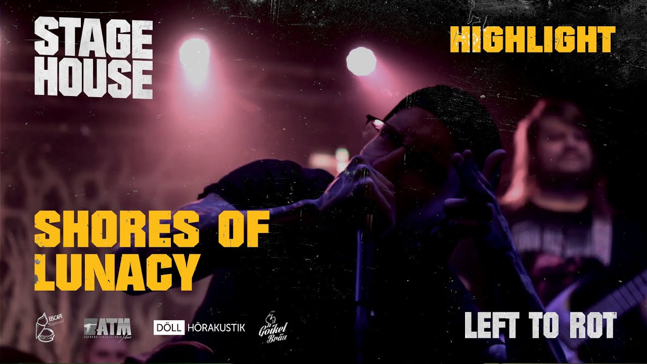 Shores Of Lunacy - Left To Rot [Live @ StageHouse]