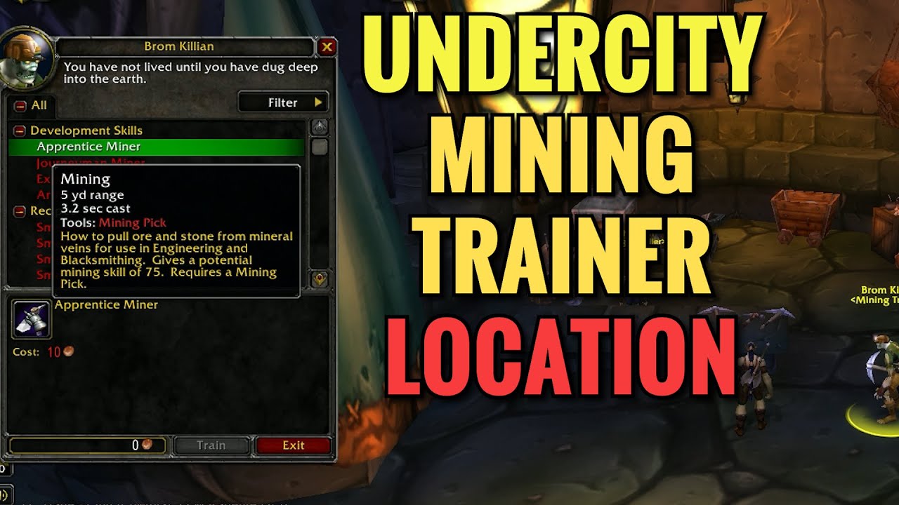 Undercity Mining Trainer Location (WoW Classic)