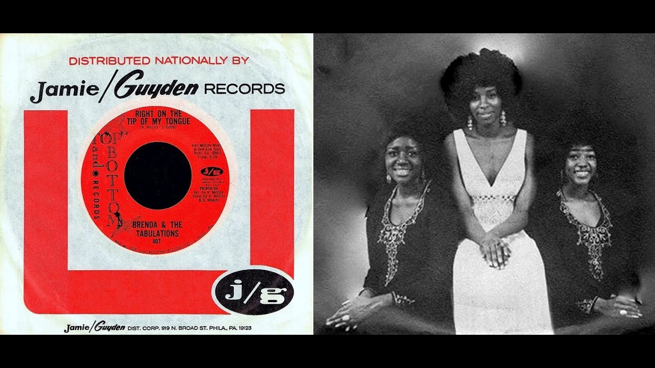 Brenda & The Tabulations - RIGHT ON THE TIP OF MY TONGUE  (1971)