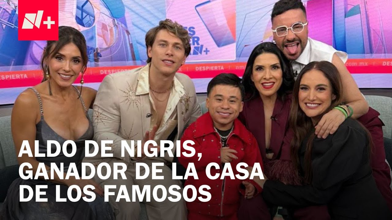 La Casa de los Famosos 2025: Aldo De Nigris y los finalistas en entrevista - Despierta