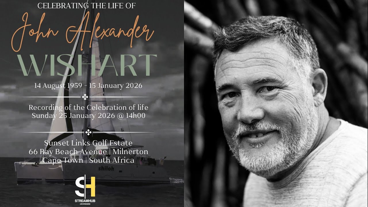 LIVE BROADCAST - CELEBRATING THE LIFE OF JOHN ALEXANDER WISHART  -  SUNDAY 25 JANUARY 2026 @ 14H00