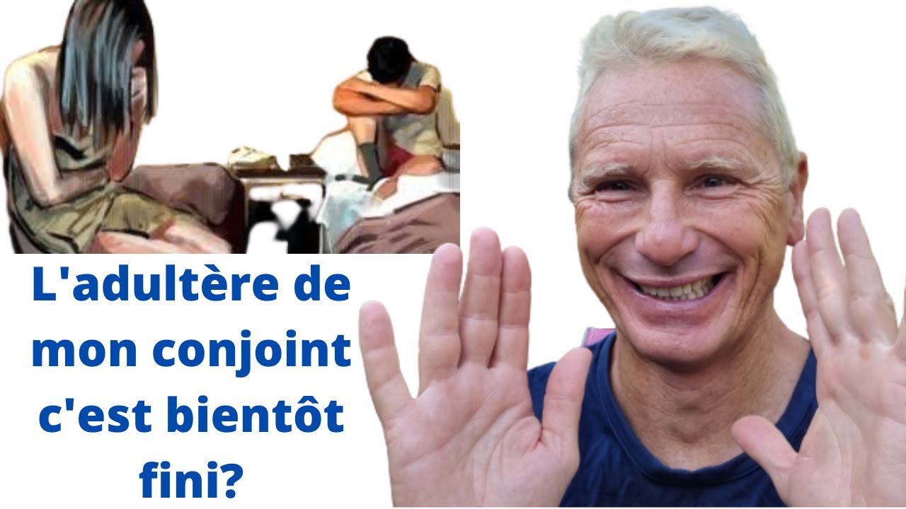L'adultère de mon conjoint c'est bientôt fini?