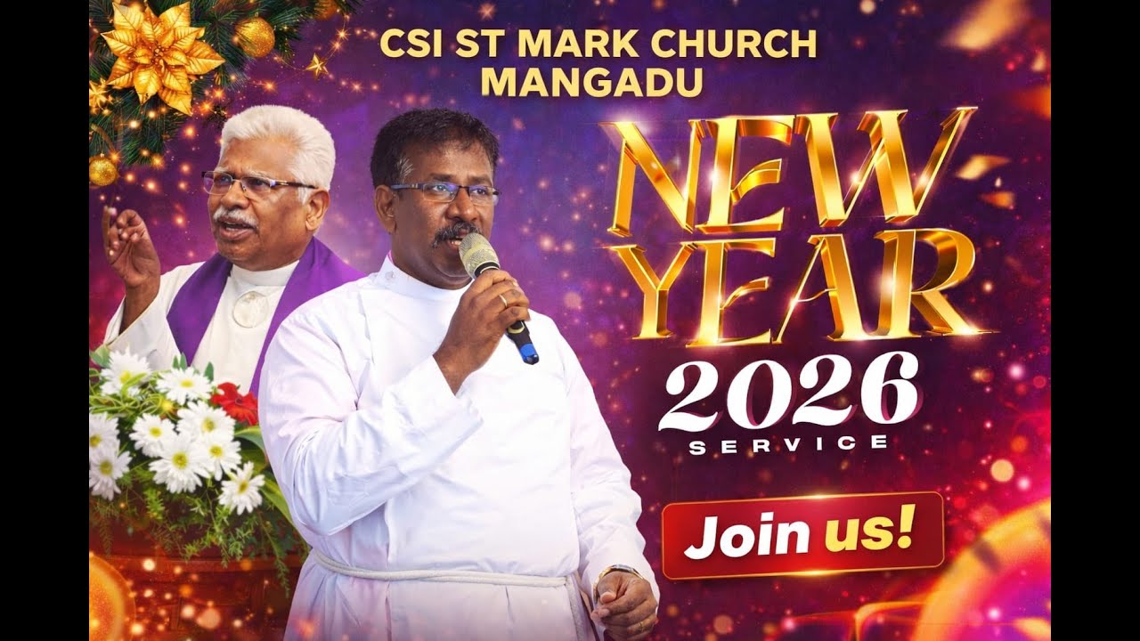New Year Service 2026 | CSI St. Mark Church, Mangadu |2025-2026
