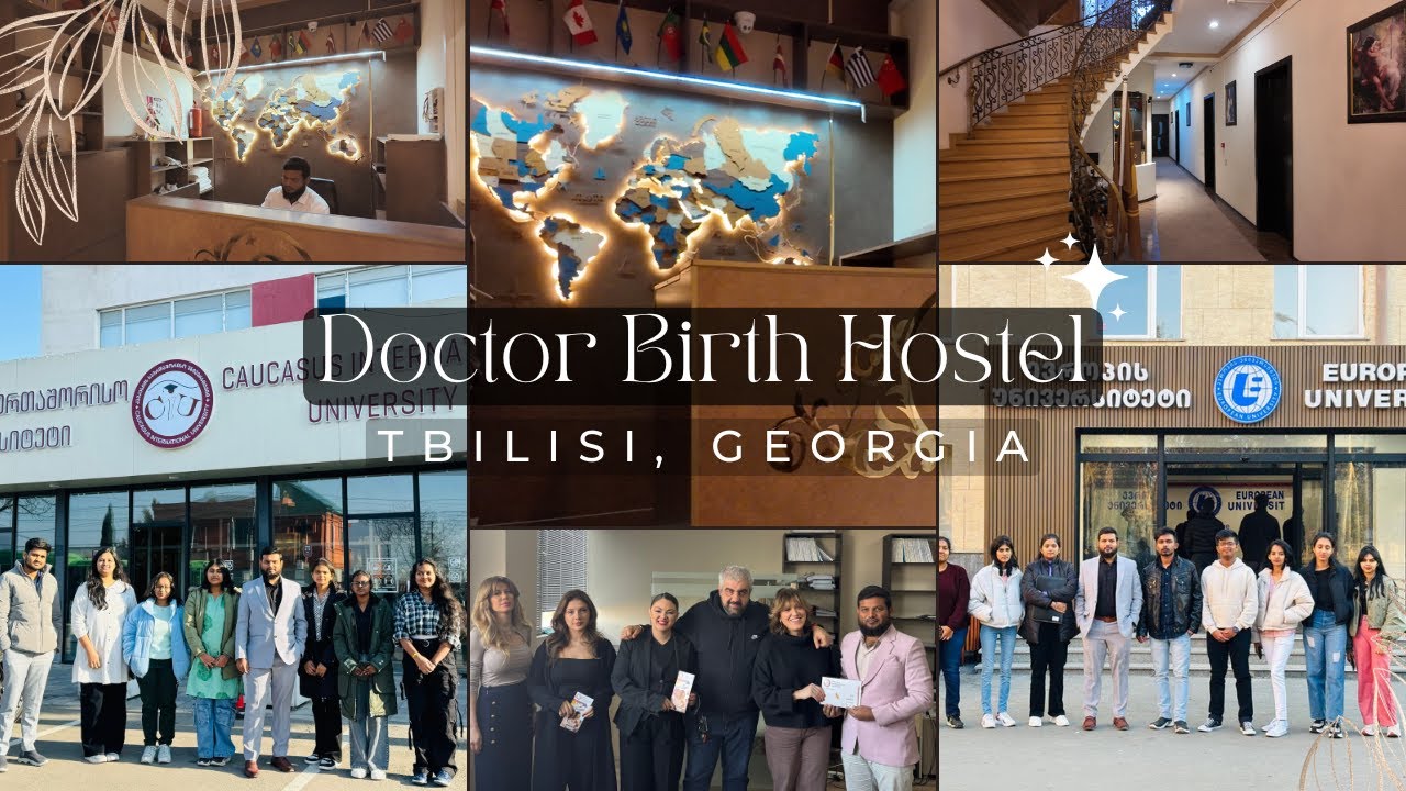 DOCTOR BIRTH HOSTEL IN TBILISI, GEORGIA | 2024 - 2025 BATCH | DOCTOR BIRTH | MBBS In Abroad