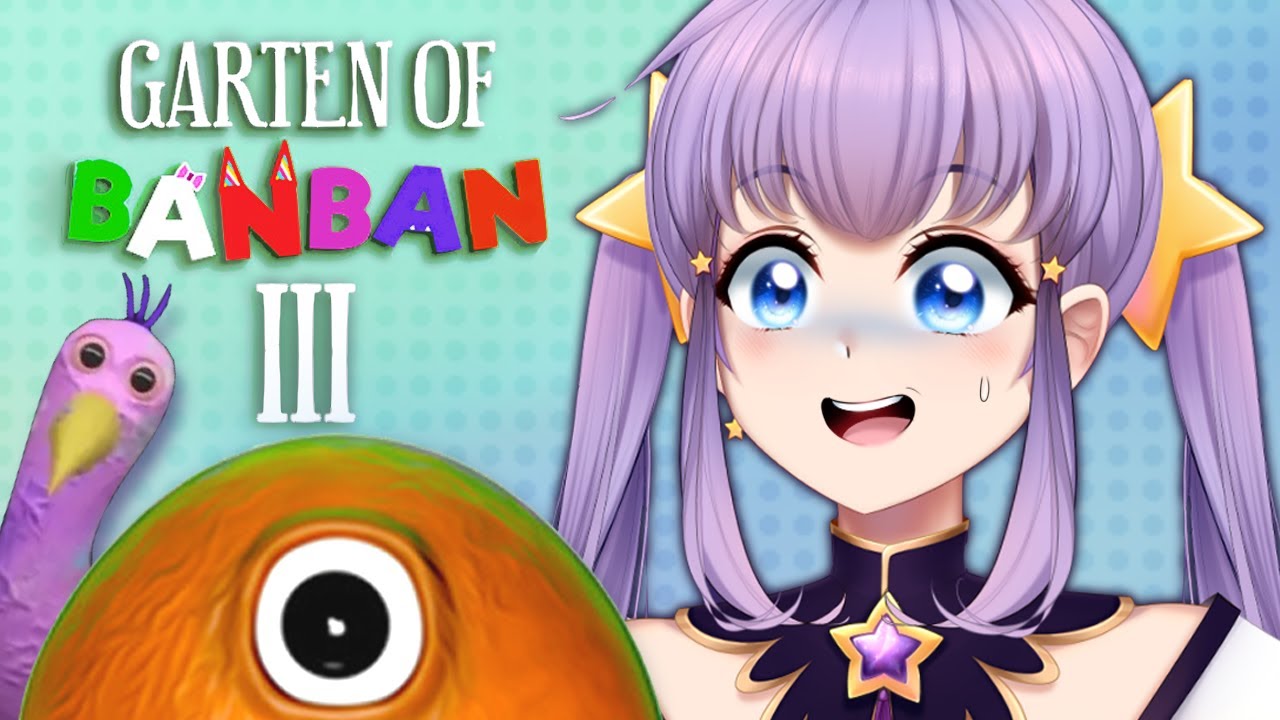 【 Garten of BANBAN 3 】Here we go again
