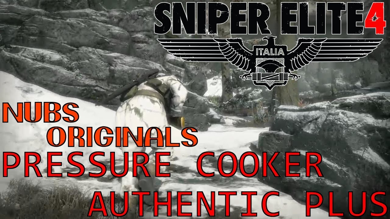 SNIPER ELITE 4 - Allagra Fortress - Authentic Plus - Pressure Cooker Challenge - Nubs Originals