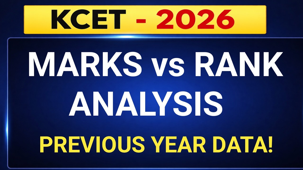 KCET 2026|MARKS VS RANK ANALYSIS