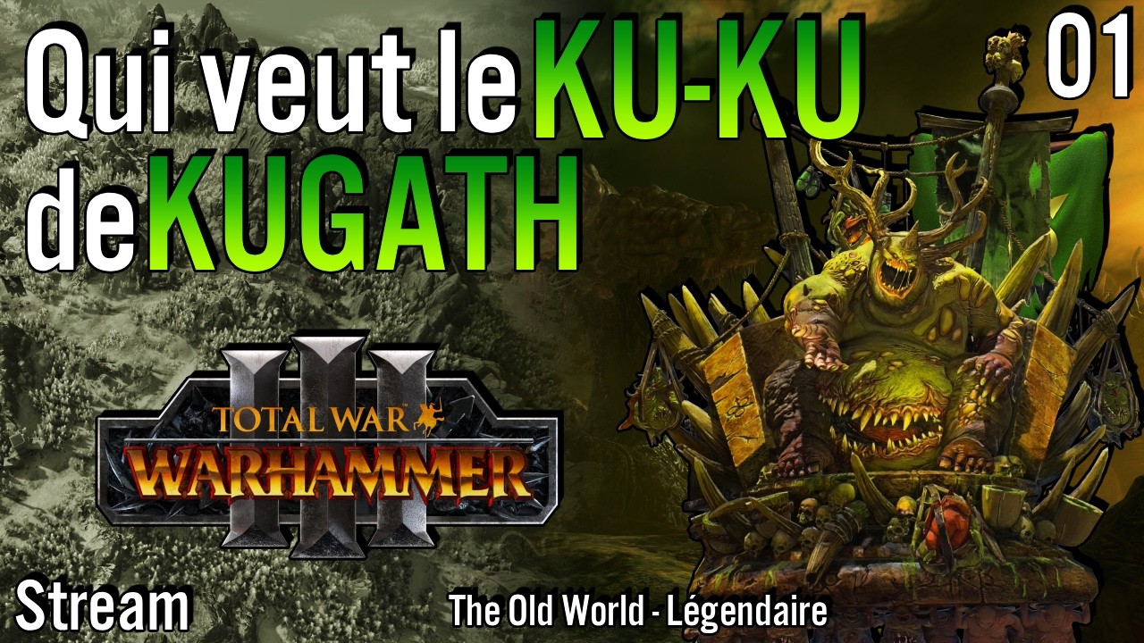 Qui veut le Ku-ku de Kugath ? Moi et en gros plan - Légendaire The Old World Total War Warhammer 3