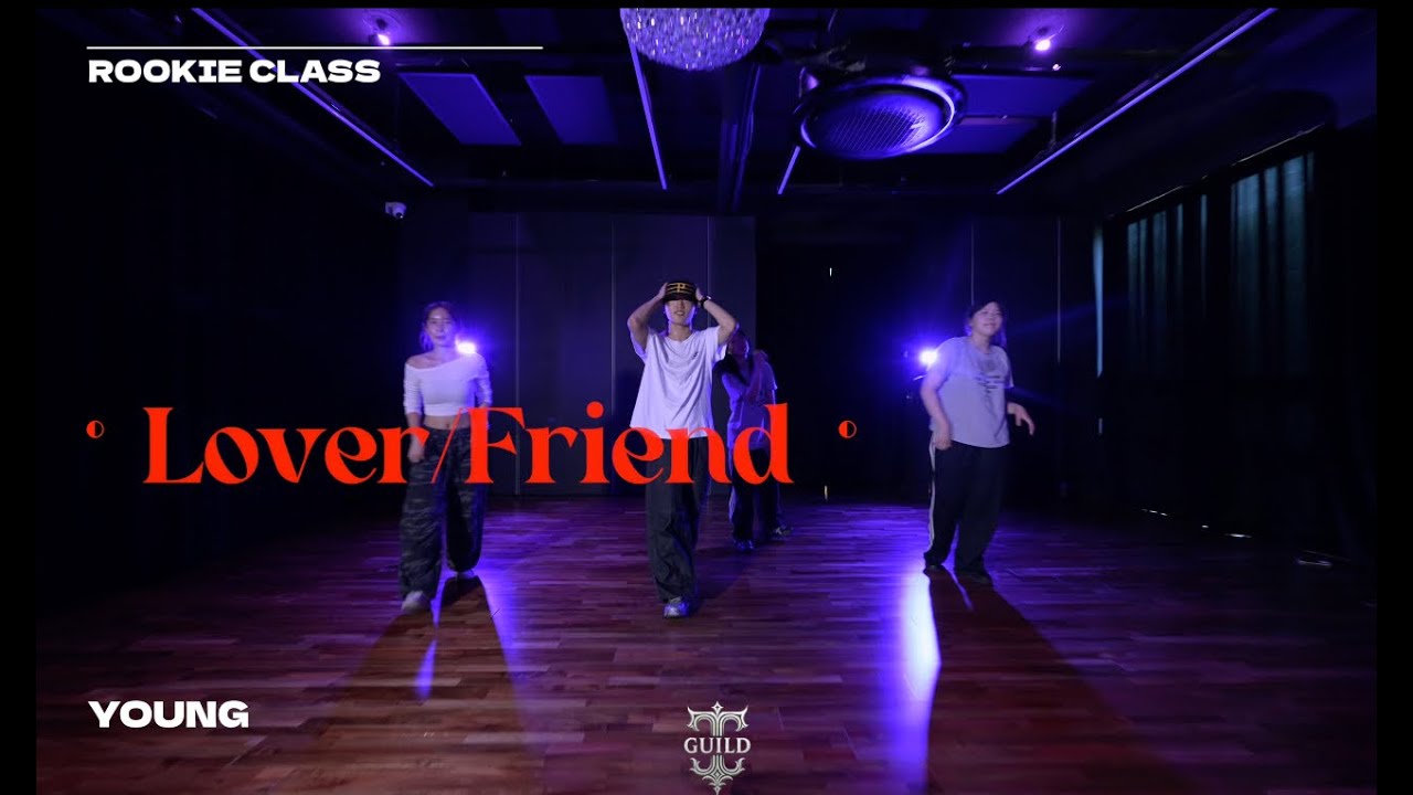 YOUNG Choreography :  lover/Friend