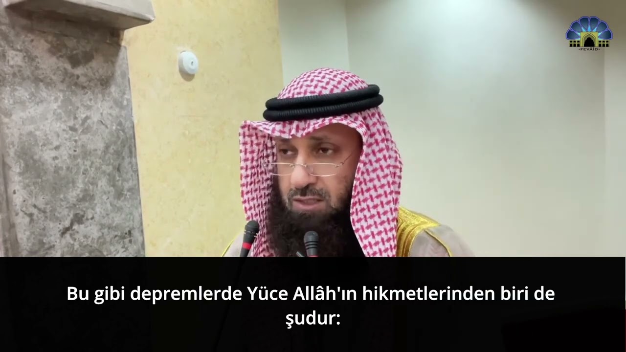 Depremin Hikmetleri - Şeyh Faysal b. Kazzâr el-Câsim