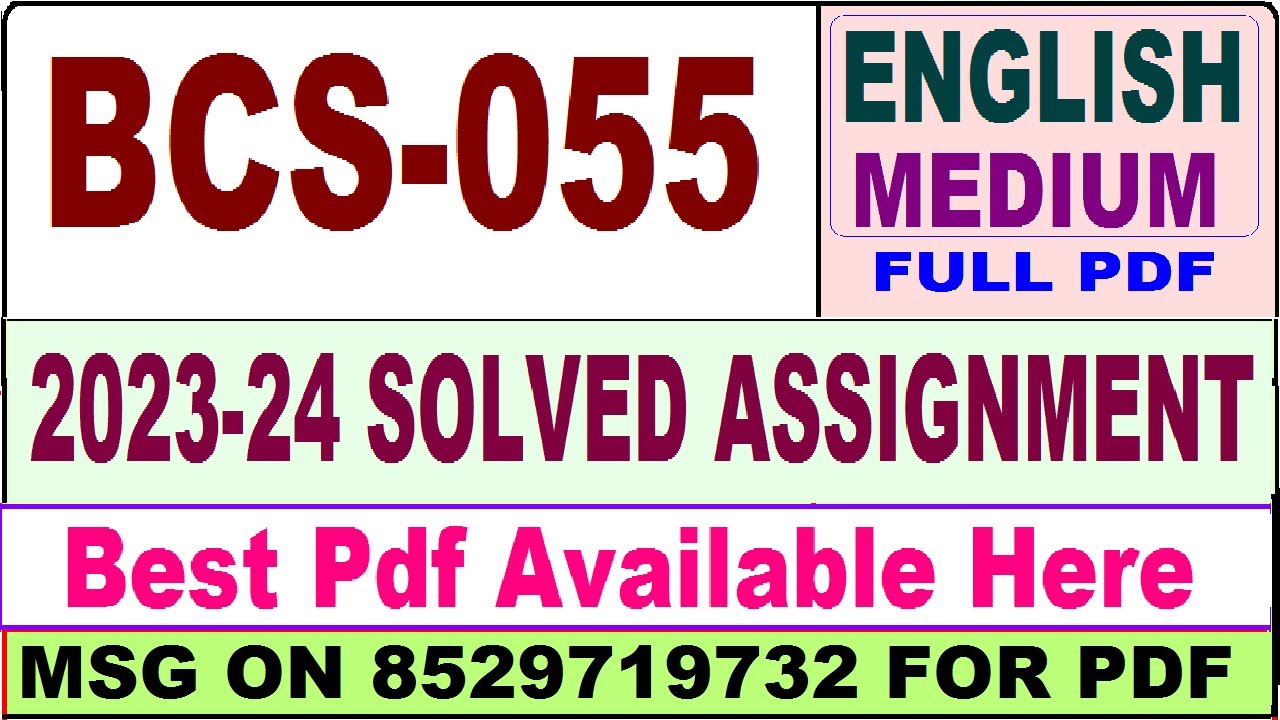bcs 055 solved assignment 2023-24 / bcs 055 solved assignment 2024 / ignou bca 5th sem bcs055 solved