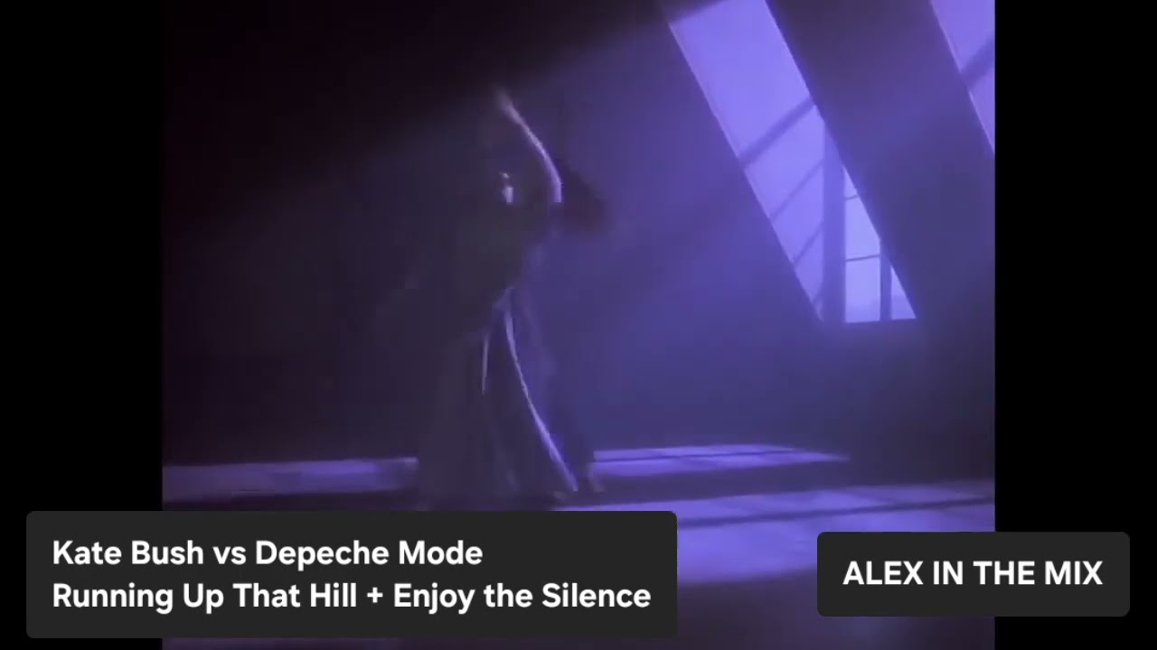 Kate Bush vs Depeche Mode - Running Up That Hill + Enjoy the Silence