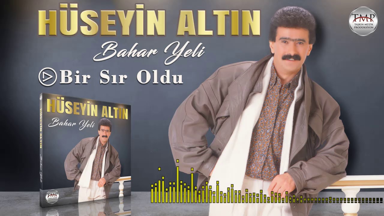 Hüseyin Altın  -   Bir Sır Oldun