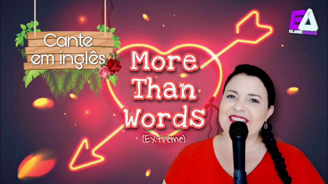Cante em Inglês: More Than Words (Extreme)