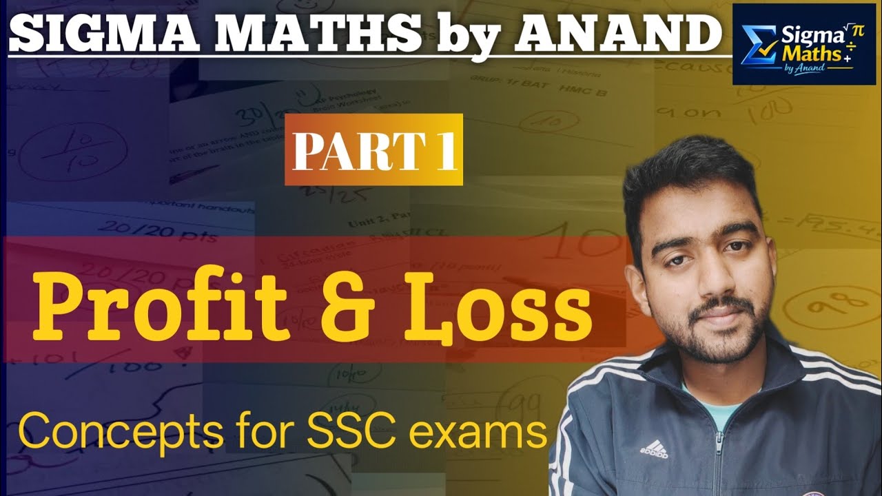 PROFIT AND LOSS | ( PART-1 ) BASIC CONCEPTS AND QUESTIONS  |  BY ANAND SIR