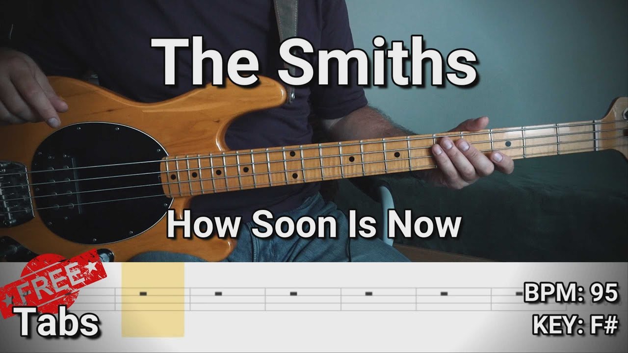 The Smiths - How Soon Is Now (Bass Cover) Tabs