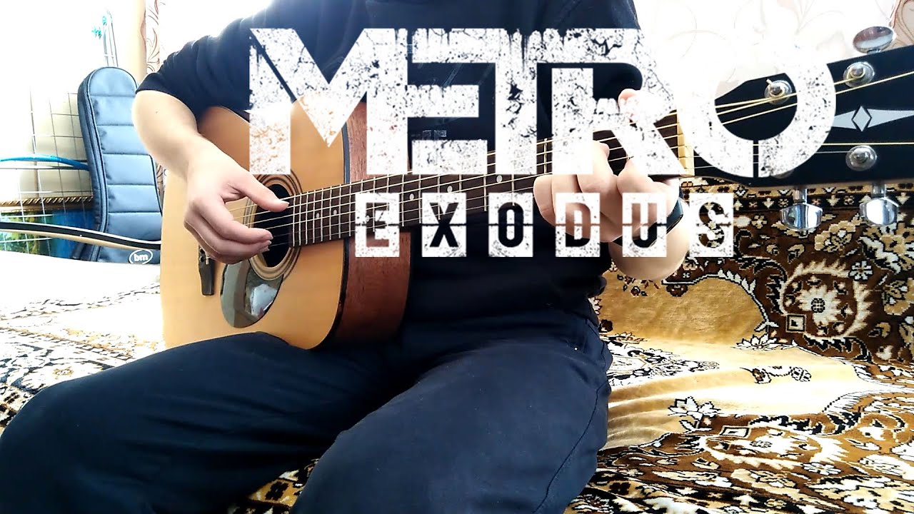 Metro Exodus Race Against Fate | Overwritten Guitar Cover by Ear Servant | + TABS