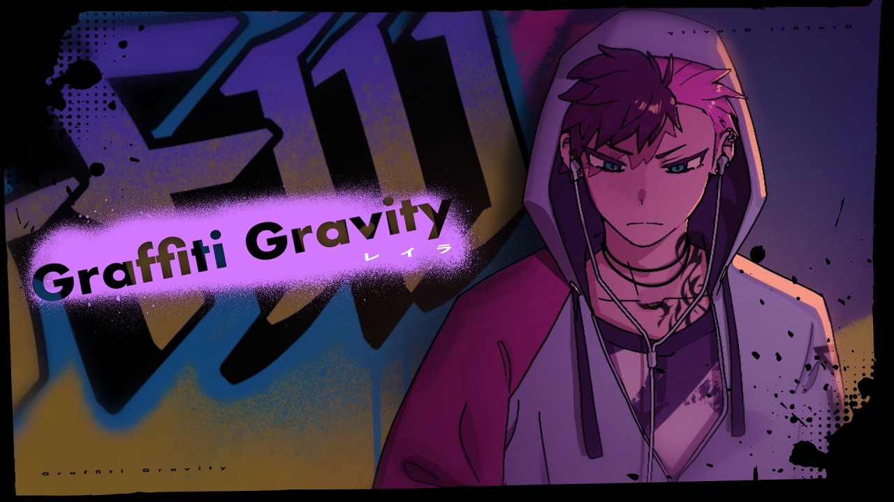 【MV】『Graffiti Gravity』by 硝子レイラ | #ヨルタナ
