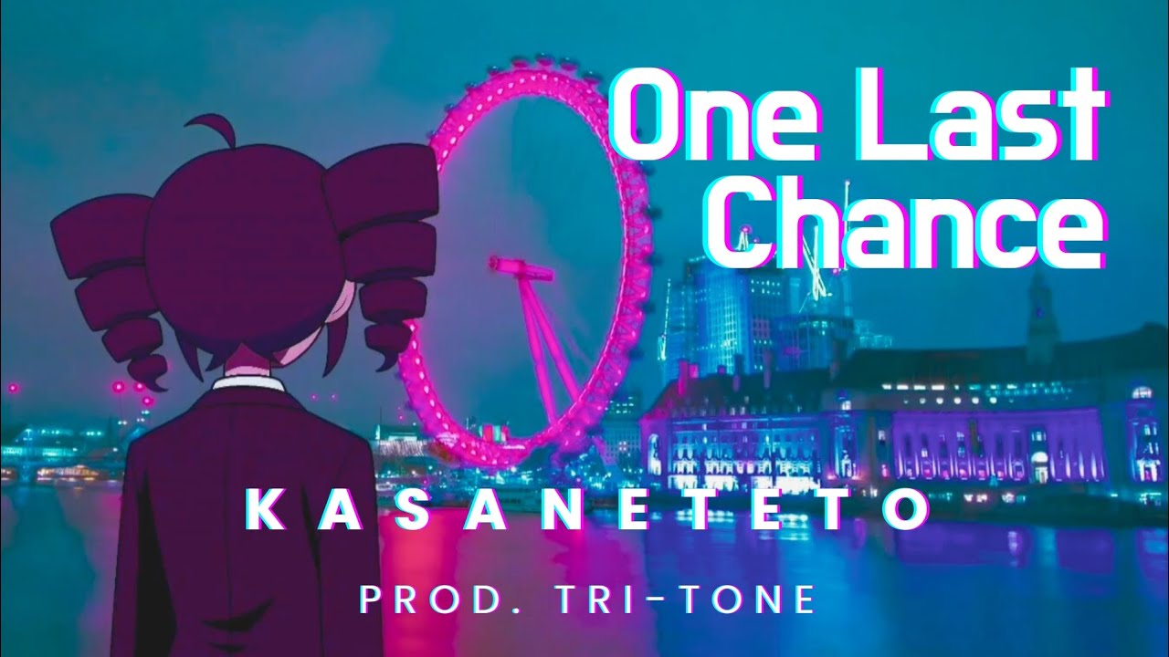 One Last Chance | Kasane Teto R&B | 重音テト