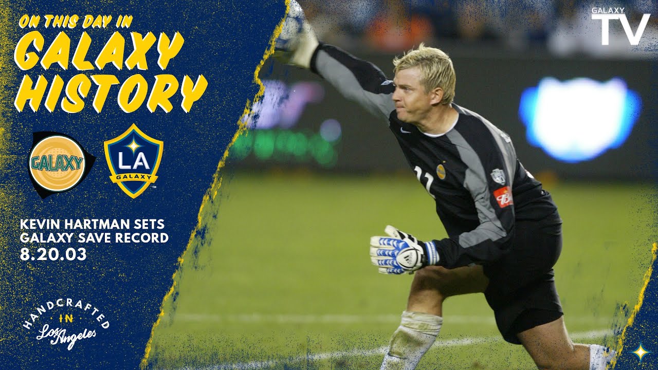 On this day in Galaxy history: Hartman sets save record | August 20, 2003
