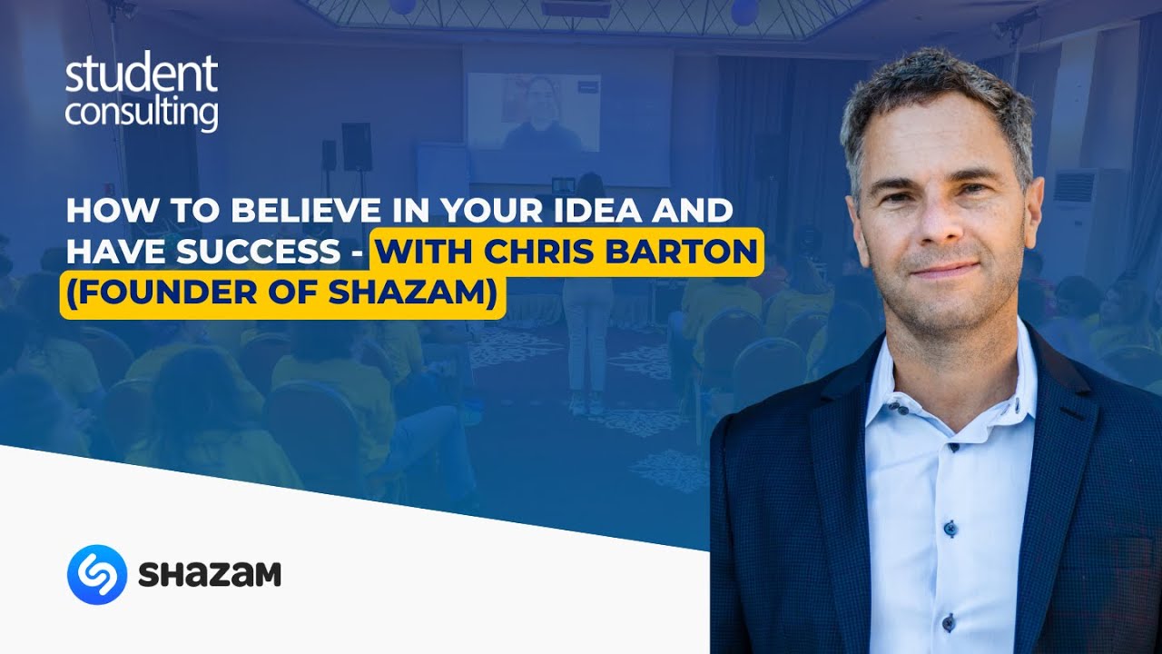 How to believe in your idea and have success - with Chris Barton (Shazam Founder)